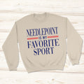 Needlepoint is my favorite sport