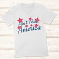 Ain’t That America tee